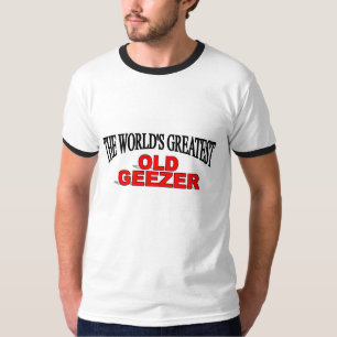 The World's Greatest Old Geezer T-Shirt
