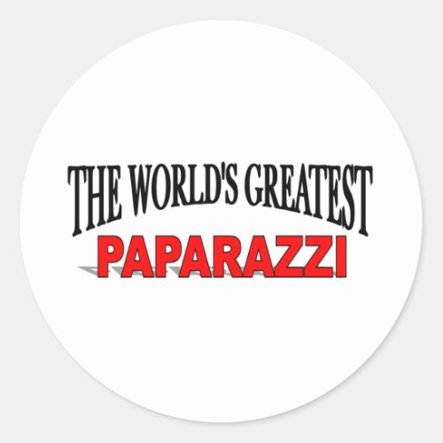 The Worlds Greatest Paparazzi Classic Round Sticker