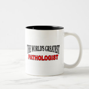The World's Greatest Pathologist Two-Tone Coffee Mug