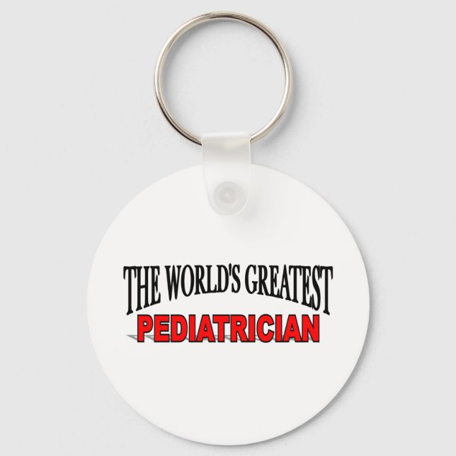 The World's Greatest Pediatrician Keychain (Front)