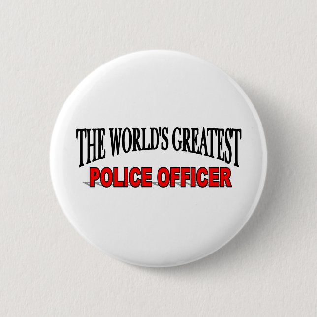 The World's Greatest Police Officer Pinback Button (Front)