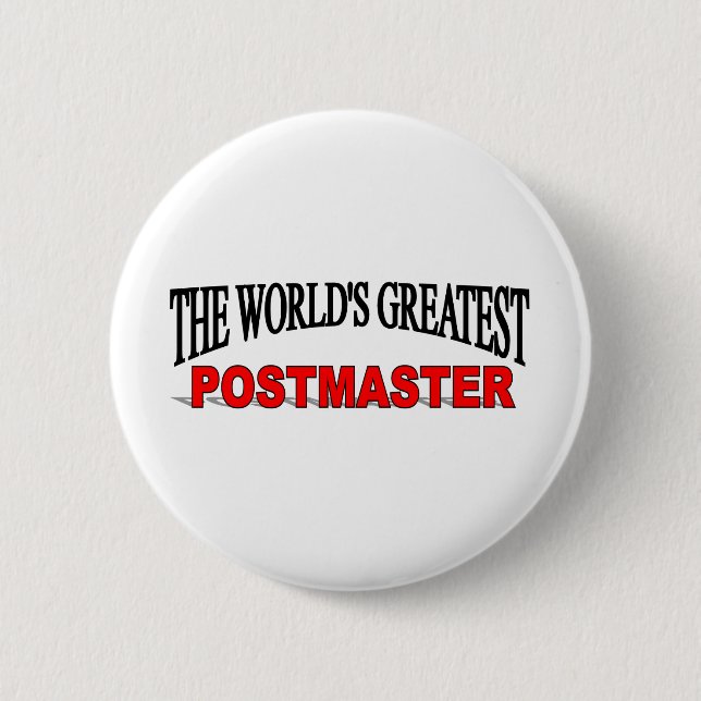 The World's Greatest Postmaster Pinback Button (Front)