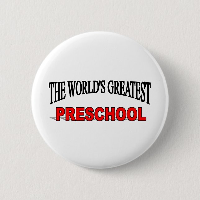 The World's Greatest Pre School Pinback Button (Front)
