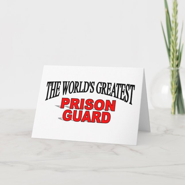 The World's Greatest Prison Guard Card (Front)