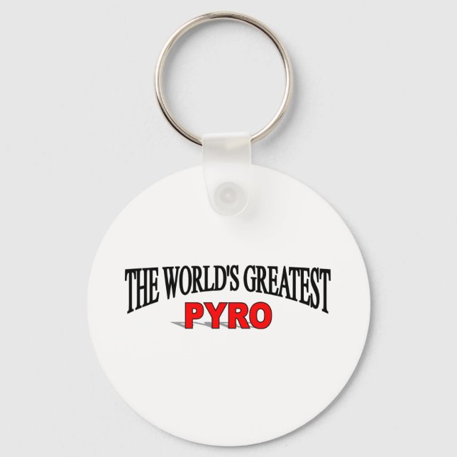 The World's Greatest Pyro Keychain (Front)