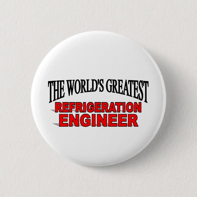The World's Greatest Refrigeration Engineer Button (Front)
