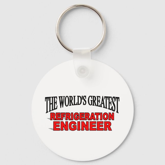 The World's Greatest Refrigeration Engineer Keychain (Front)