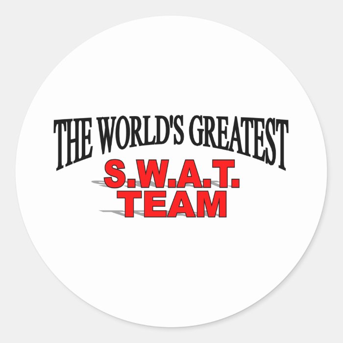 The World's Greatest S.W.A.T. Team Round Sticker
