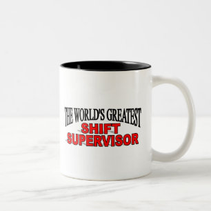 The World's Greatest Shift Supervisor Two-Tone Coffee Mug