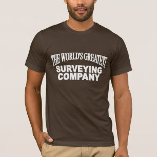 The World's Greatest Surveying Company T-Shirt