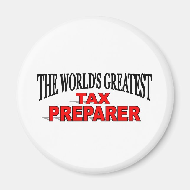 The World's Greatest Tax Preparer Magnet (Front)