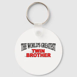 The World's Greatest Twin Brother Keychain