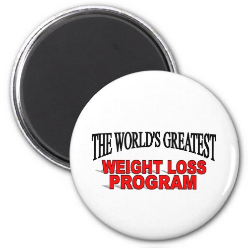 The Worlds Greatest Weight Loss Program Magnet