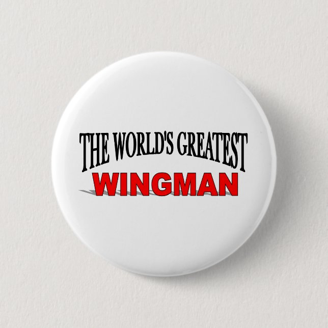 The World's Greatest Wingman Pinback Button (Front)