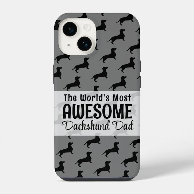 The Worlds Most Awesome Dachshund Dad Gift iPhone Case (Back)