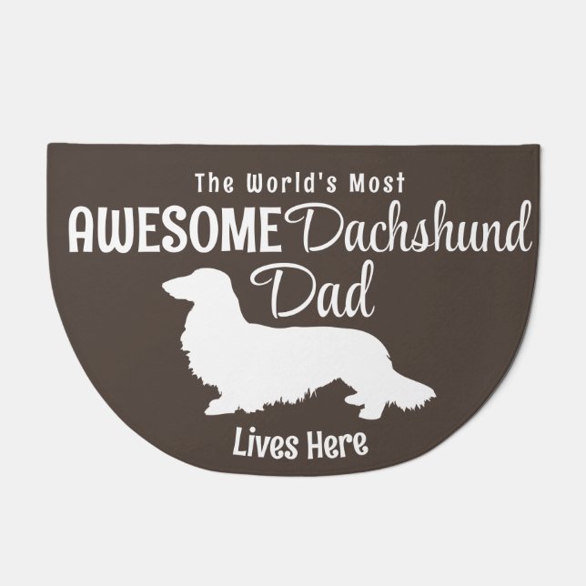 The World's Most Awesome Long Hair Dachshund Dad  Doormat (Front)
