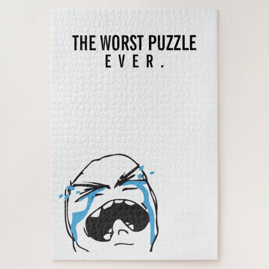 the-worst-puzzle-ever-troll-joke-crying-le-me-meme-zazzle