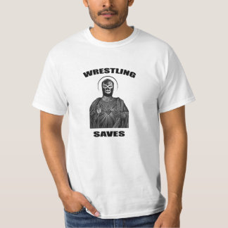 THE Wrestling Saves t-shirt