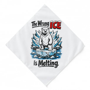 The Wrong ICE is Melting Bandana