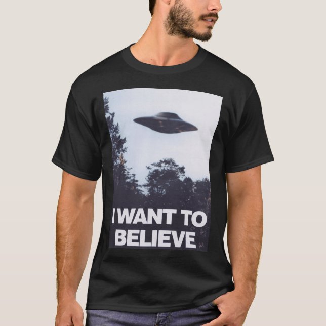 The XFiles I Wanto Believe funny T-Shirt (Front)