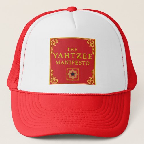 The Yahtzee Manifesto Trucker Hat