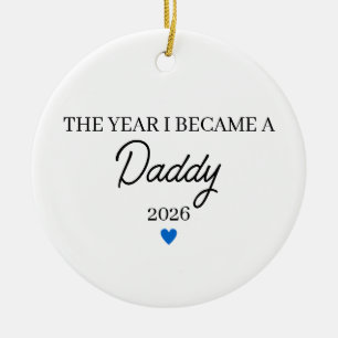 The Year I Became a Daddy, Dad To Be Ceramic Ornament