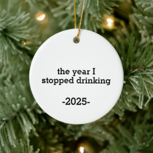 the year i stopped drinking ceramic ornament