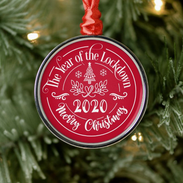 The Year Of The Lockdown 2020 Funny Christmas Metal Ornament (Tree)