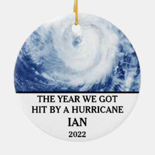 The year we got hit by a hurricane Ian 2022 Ceramic Ornament