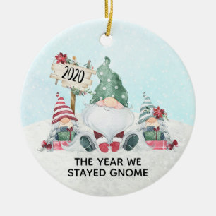 The Year We Stayed Gnome 2020 Home Christmas Ceramic Ornament