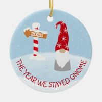 The Year we Stayed Home 2020 Gnome Christmas Ceramic Ornament