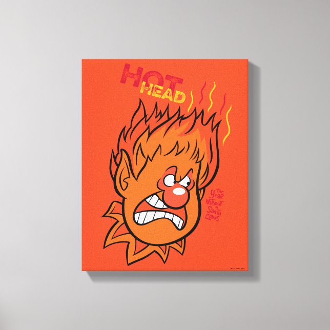 THE YEAR WITHOUT A SANTA CLAUS™ | Hot Head Canvas Print (Front)