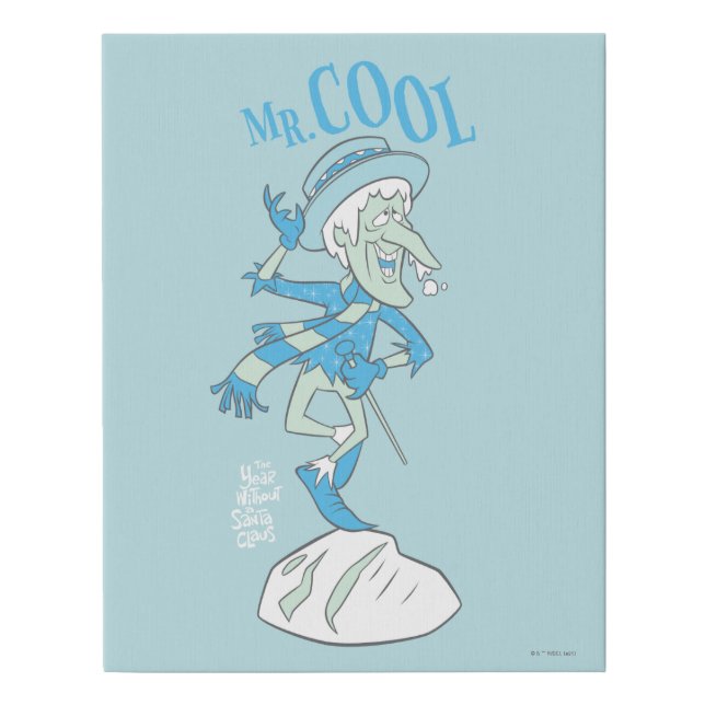 THE YEAR WITHOUT A SANTA CLAUS™ | Mr. Cool Faux Canvas Print (Front)