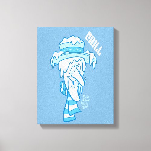 THE YEAR WITHOUT A SANTA CLAUS  Snow Miser Chill Canvas Print