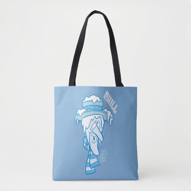 THE YEAR WITHOUT A SANTA CLAUS™ | Snow Miser Chill Tote Bag (Front)