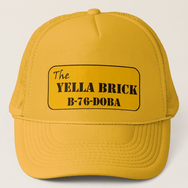 The YELLA BRICK B-76 Doba Trucker Hat (Front)