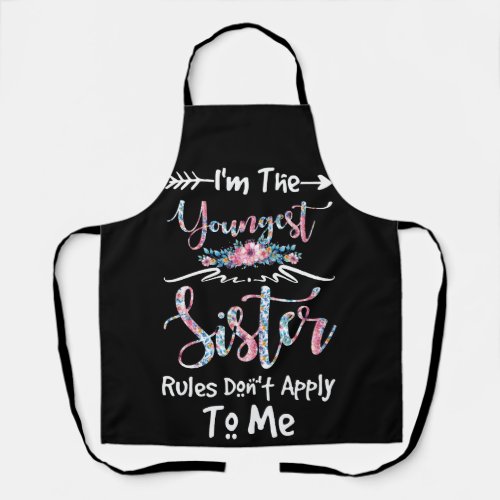 The Youngest Sister The Rules Dont Apply To Me Apron