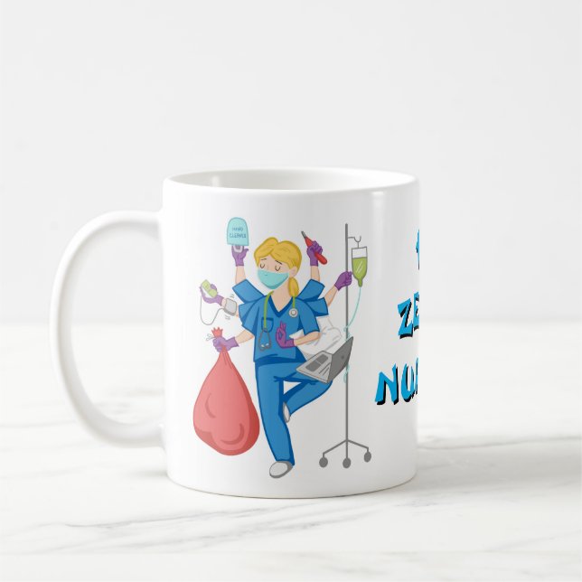 The Zen of Nursing Coffee Cup (Left)