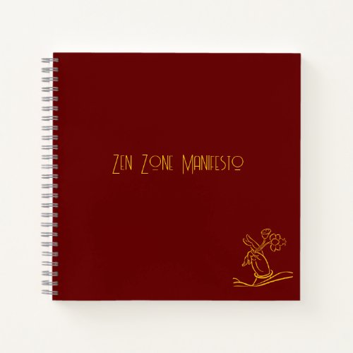 The Zen Zone Manifesto Journal