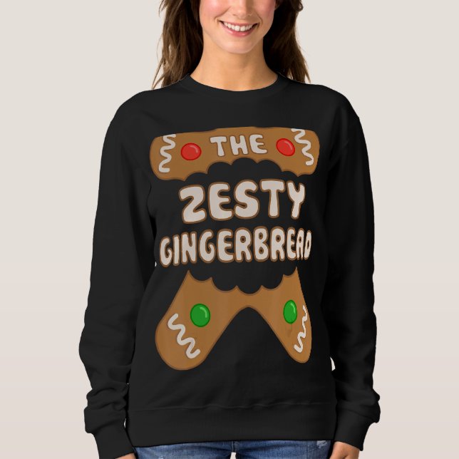 The Zesty Gingerbread Family Matching Group Christ Sweatshirt (Front)