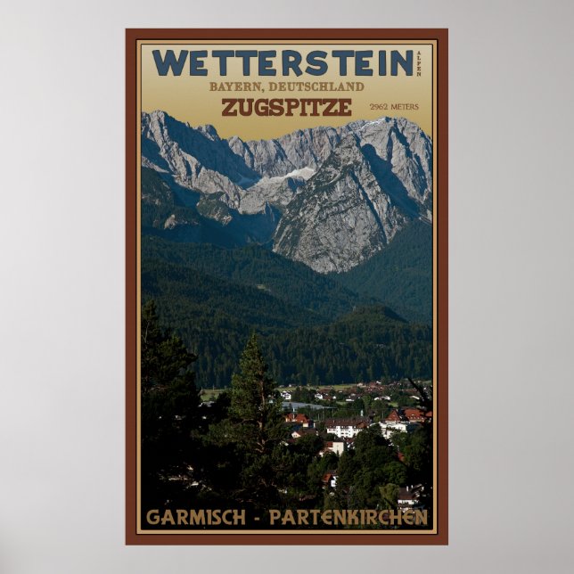 The Zugspitze above Garmisch-Partenkirchen Poster (Front)