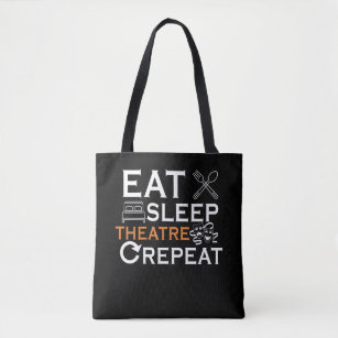 Theater Actor Eat Sleep Theatre Musical Show Lover Tote Bag