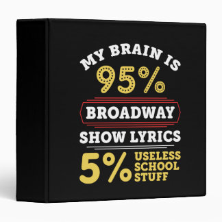 Theater - Broadway Show Lyrics Gifts 3 Ring Binder