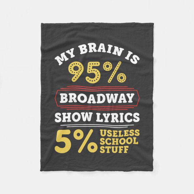 Theater - Broadway Show Lyrics Gifts Fleece Blanket (Front)