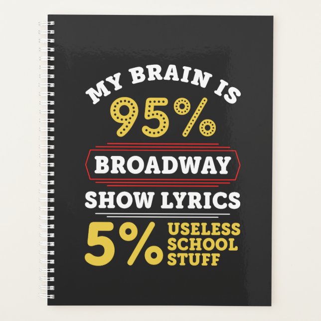 Theater - Broadway Show Lyrics Gifts Planner (Front)