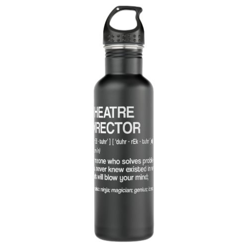 Theater Director Definition Broadway Musical Theat Stainless Steel Water Bottle