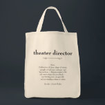 Theater Director Definition Thank You Gift Tote Bag<br><div class="desc">This definition of a Theater Director proudly displayed is both a meaningful and practical gift.</div>