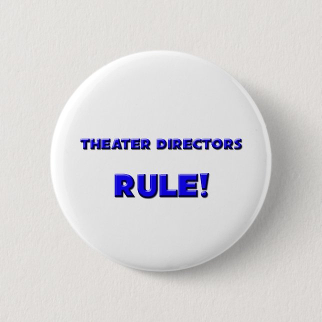 Theater Directors Rule! Button (Front)