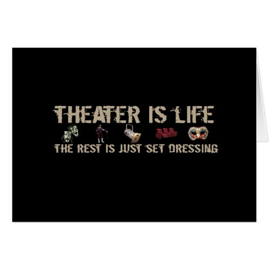 Theater Is Life Cards (Front Horizontal)
