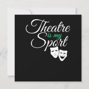Theater Is My Sport Tee Musical Theater Actor Holiday Card